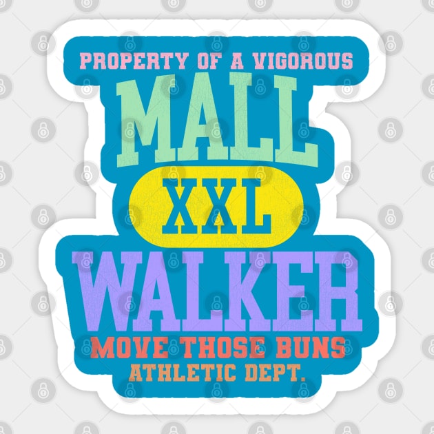 Retro Style Mall Walker XXL Athletic Dept Sticker by darklordpug